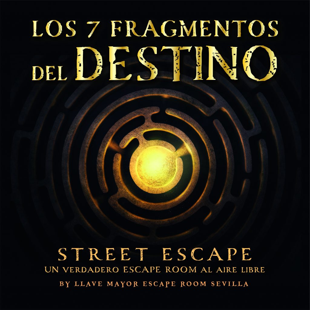 Los 7 fragmentos del Destino un verdadero street escape de Llave Mayor Escape Room Sevilla